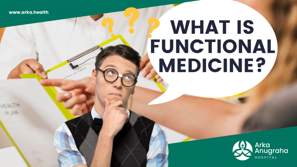 What is Functional Medicine?